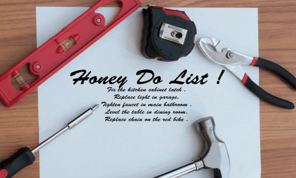 Make Your Honey Do List a Honey Done List