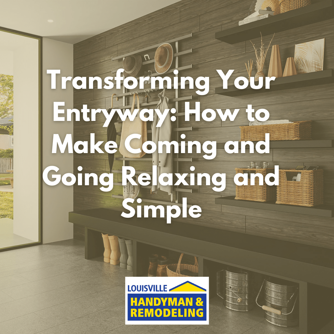 Transforming Your Entryway: How to Make Coming and Going Relaxing and Simple