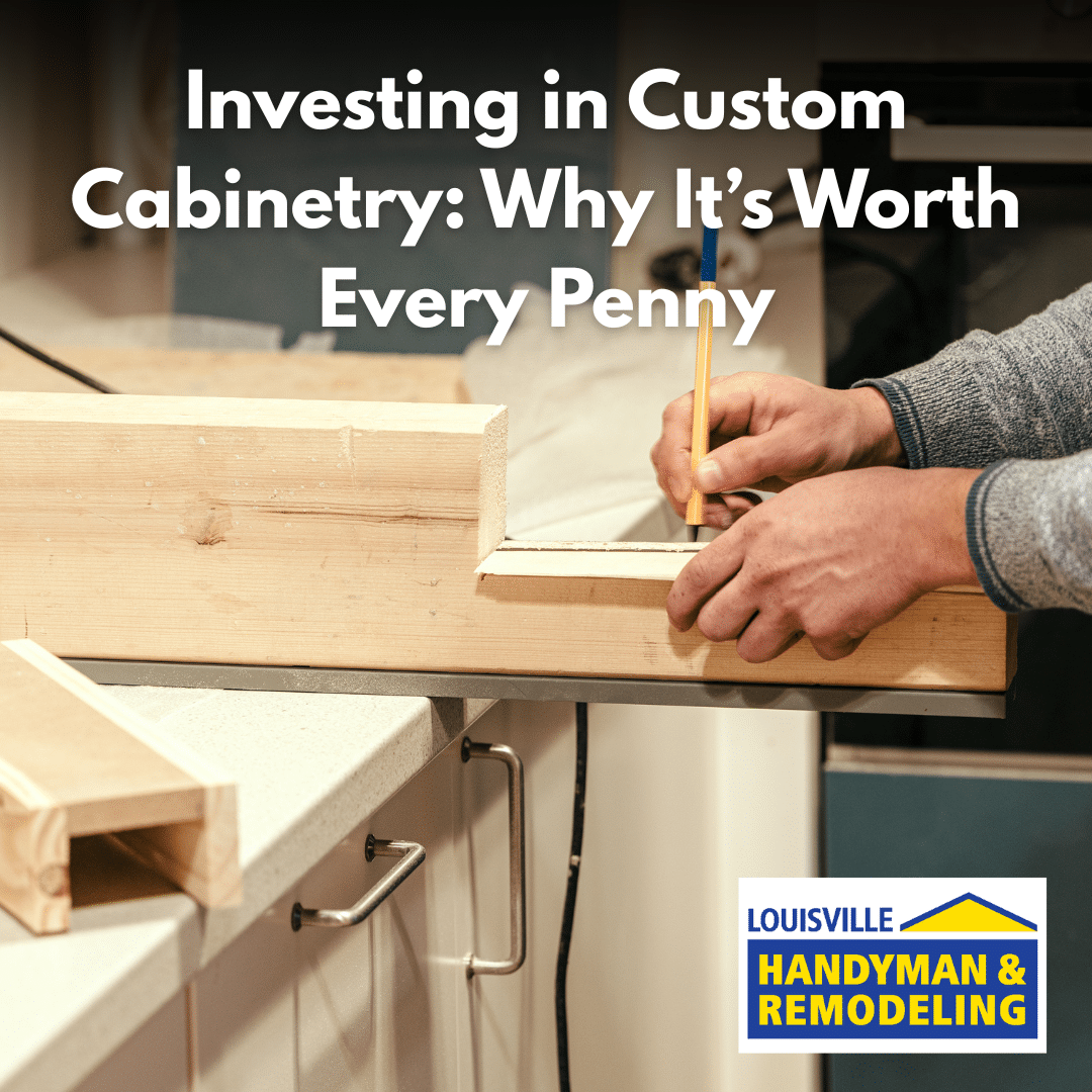 Investing in Custom Cabinetry: Why It’s Worth Every Penny
