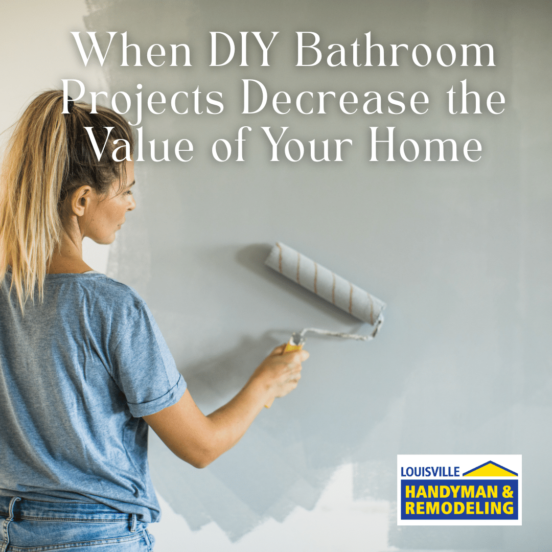 When DIY Bathroom Projects Decrease the Value of Your Home